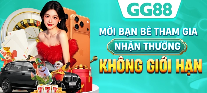 Mời bạn bè tham gia GG88 ưu đãi nhận thưởng không giới hạn